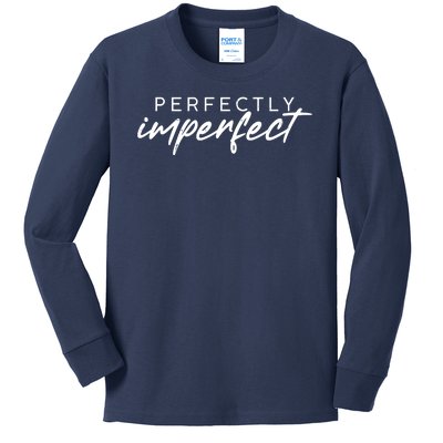 Perfectly Imperfect Kids Long Sleeve Shirt