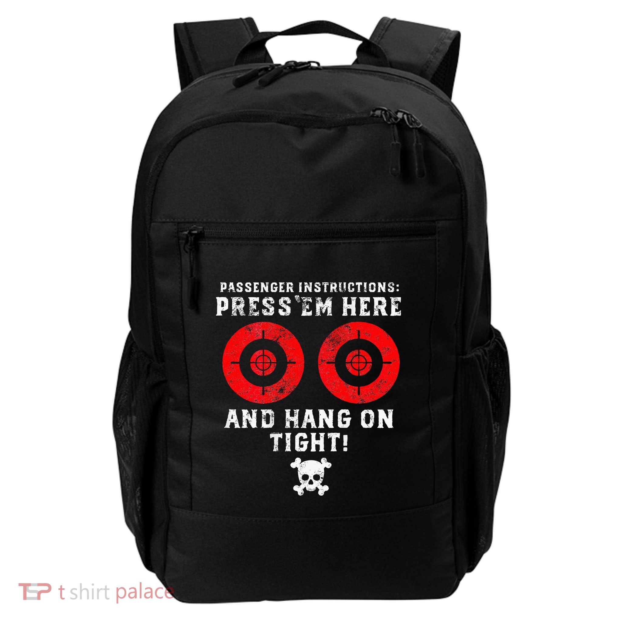 Passenger Instructions Press Em Here Backpack