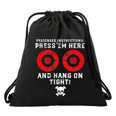 Passenger Instructions Press Em Here Drawstring Bag