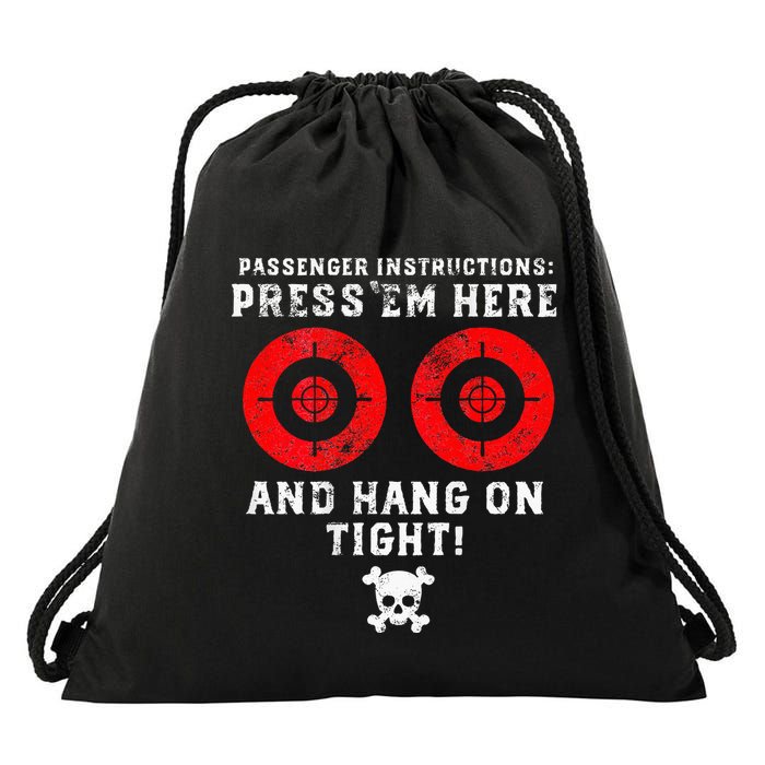Passenger Instructions Press Em Here Drawstring Bag