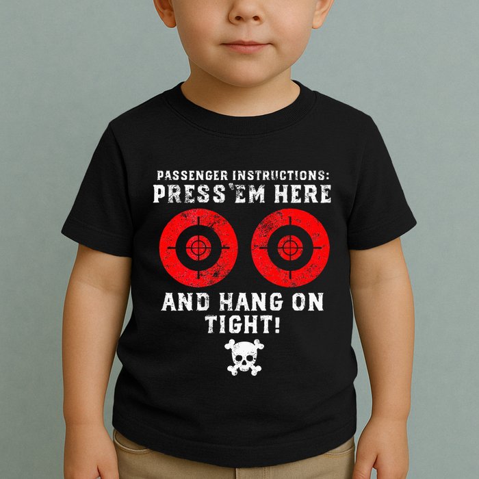 Passenger Instructions Press Em Here Toddler T-Shirt