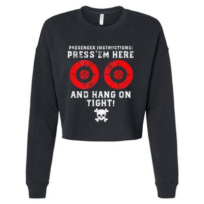 Passenger Instructions Press Em Here Cropped Pullover Crew