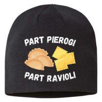 Polish Italian Pride Funny Part Pierogi Part Ravioli Foodie Sustainable Beanie