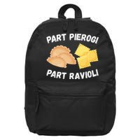 Polish Italian Pride Funny Part Pierogi Part Ravioli Foodie 16 in Basic Backpack