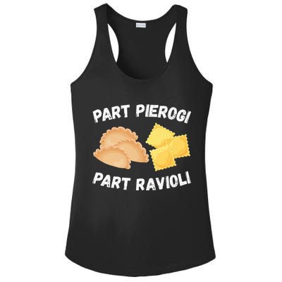 Polish Italian Pride Funny Part Pierogi Part Ravioli Foodie Ladies PosiCharge Competitor Racerback Tank