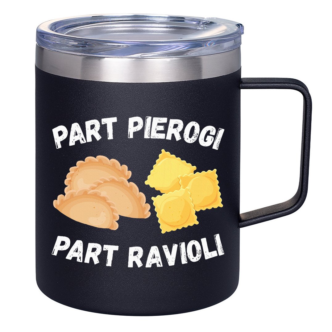 Polish Italian Pride Funny Part Pierogi Part Ravioli Foodie 12oz Stainless Steel Coffee Mug