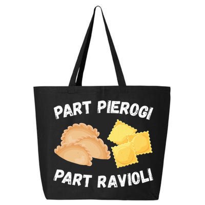 Polish Italian Pride Funny Part Pierogi Part Ravioli Foodie 25L Jumbo Tote