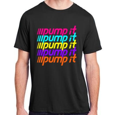 Pump It Adult ChromaSoft Performance T-Shirt