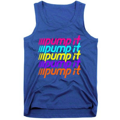 Pump It Tank Top