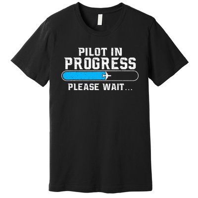 Pilot In Progress Airline Pilot Aviation Aircraft Lover Premium T-Shirt