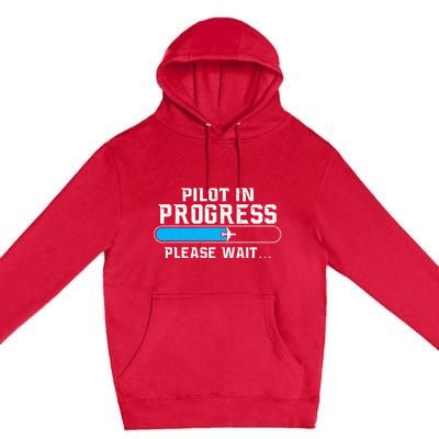 Pilot In Progress Airline Pilot Aviation Aircraft Lover Premium Pullover Hoodie