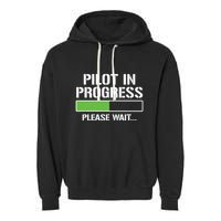 Pilot In Progress Funny Flight School Student Garment-Dyed Fleece Hoodie