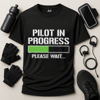 Pilot In Progress Funny Flight School Student Performance Shirt