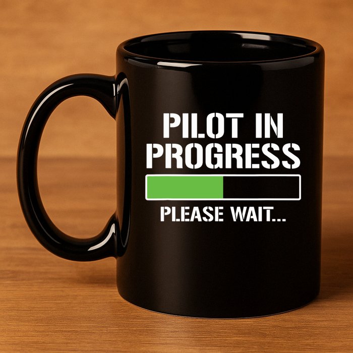 Pilot In Progress Funny Flight School Student 11oz C Handle Ceramic Mug
