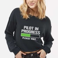 Pilot In Progress Funny Flight School Student Cropped Pullover Crew