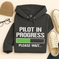 Pilot In Progress Funny Flight School Student Hoodie