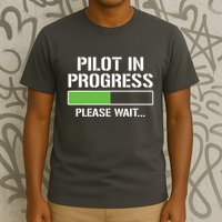 Pilot In Progress Funny Flight School Student T-Shirt