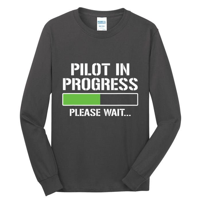 Pilot In Progress Funny Flight School Student Tall Long Sleeve T-Shirt