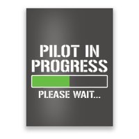 Pilot In Progress Funny Flight School Student Poster