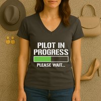 Pilot In Progress Funny Flight School Student Women's V-Neck T-Shirt