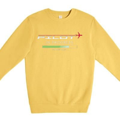 Pilot In Progress Funny Future Pilot Aviation Airplane Gift Premium Crewneck Sweatshirt