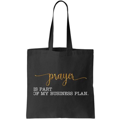 Prayer Is Part Of My Business Plan Prayer Bag