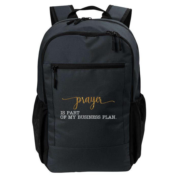 Prayer Is Part Of My Business Plan Prayer Backpack