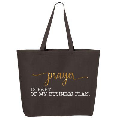 Prayer Is Part Of My Business Plan Prayer 25L Jumbo Tote