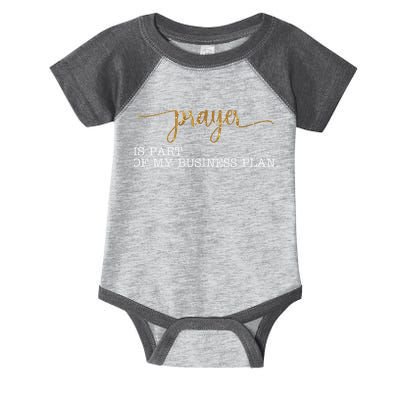 Prayer Is Part Of My Business Plan Prayer Infant Baby Jersey Bodysuit