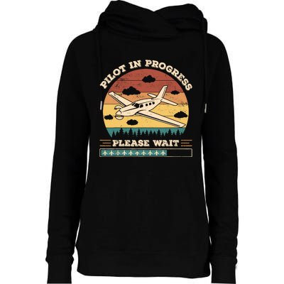 Pilot In Progress Please Wait Funny Aviation Future Pilots Womens Funnel Neck Pullover Hood