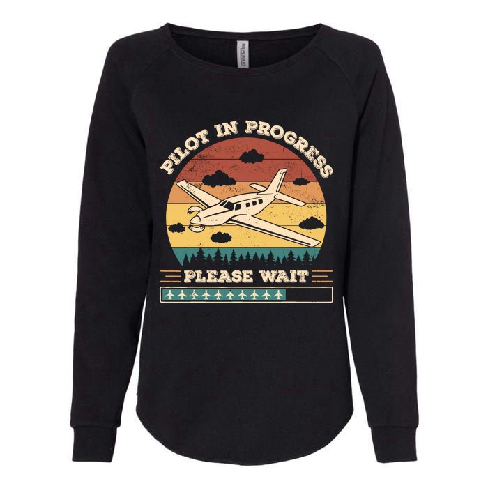 Pilot In Progress Please Wait Funny Aviation Future Pilots Womens California Wash Sweatshirt