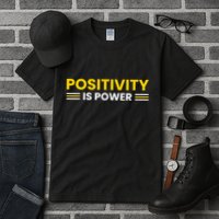 Positivity Is Power Typography Tall T-Shirt