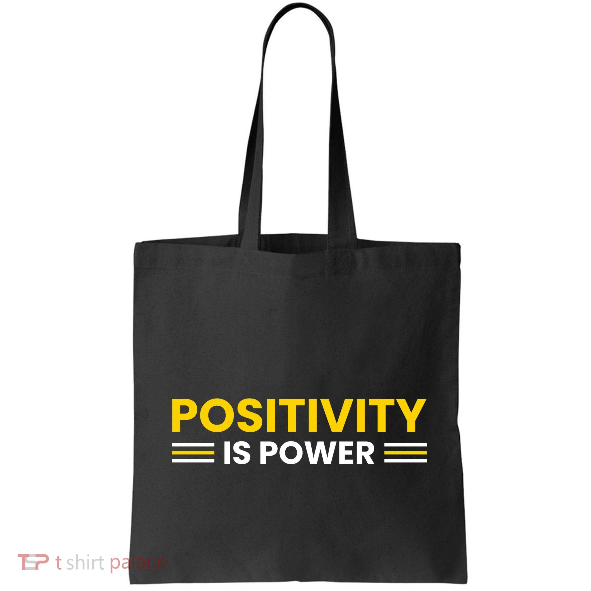 Positivity Is Power Typography Bag