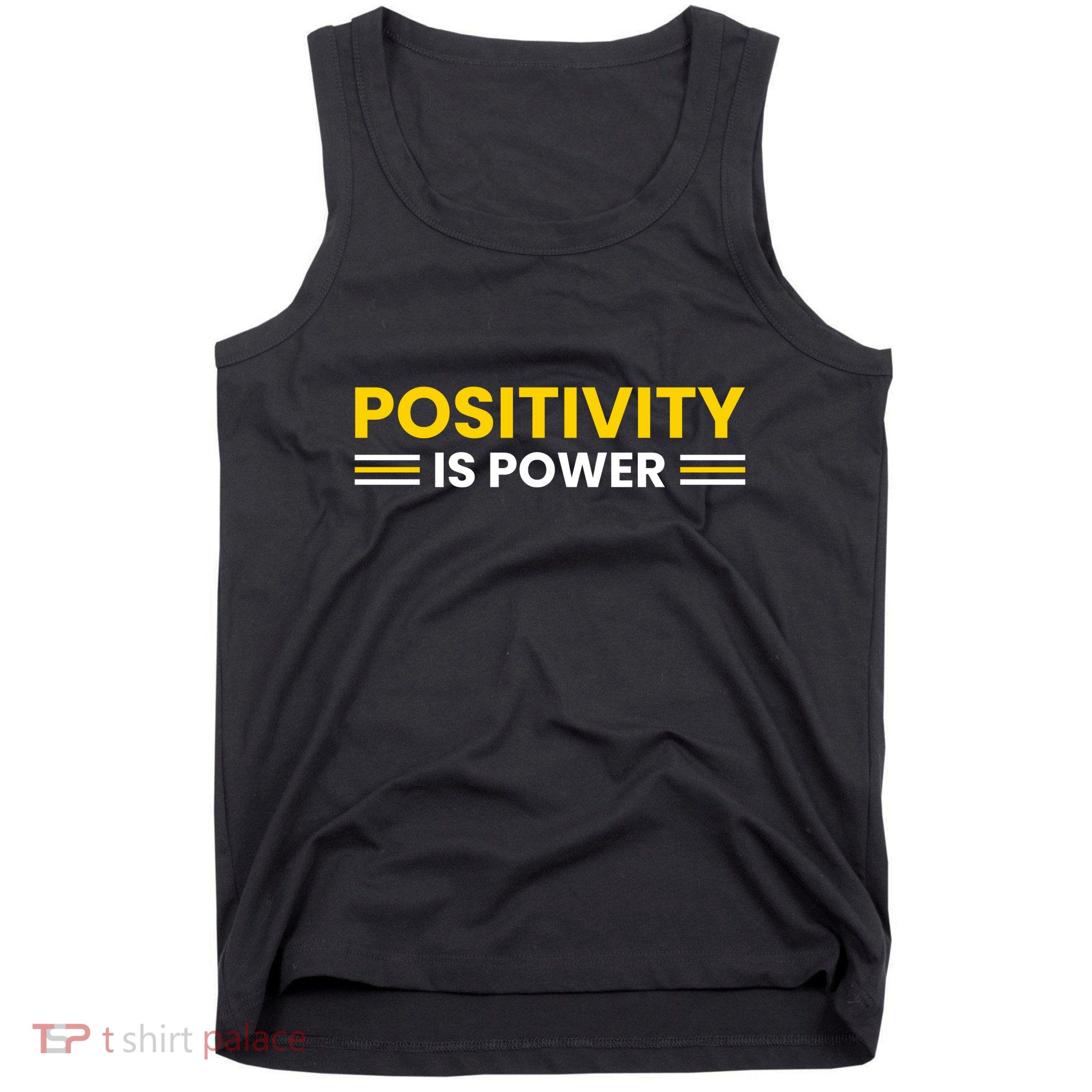 Positivity Is Power Typography Tank Top