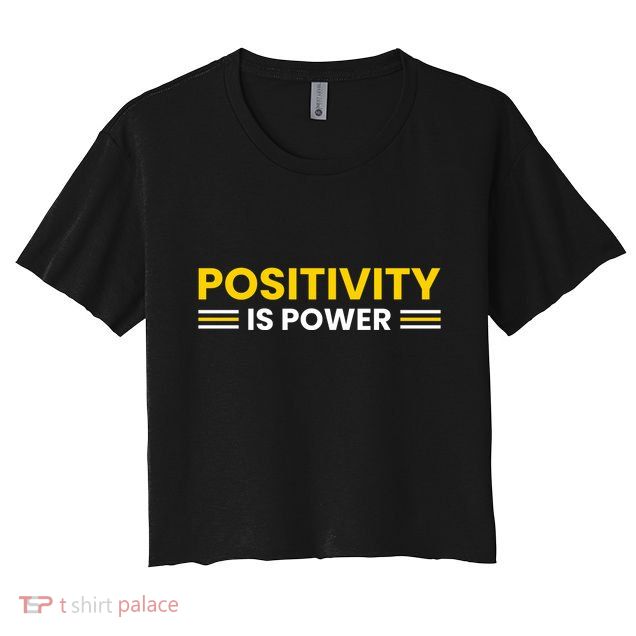 Positivity Is Power Typography Crop Top