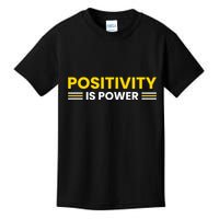 Positivity Is Power Typography Kids T-Shirt