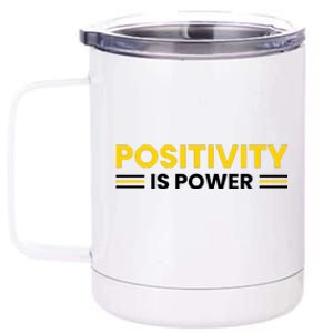 Positivity Is Power Typography 12 oz Stainless Steel Tumbler Cup