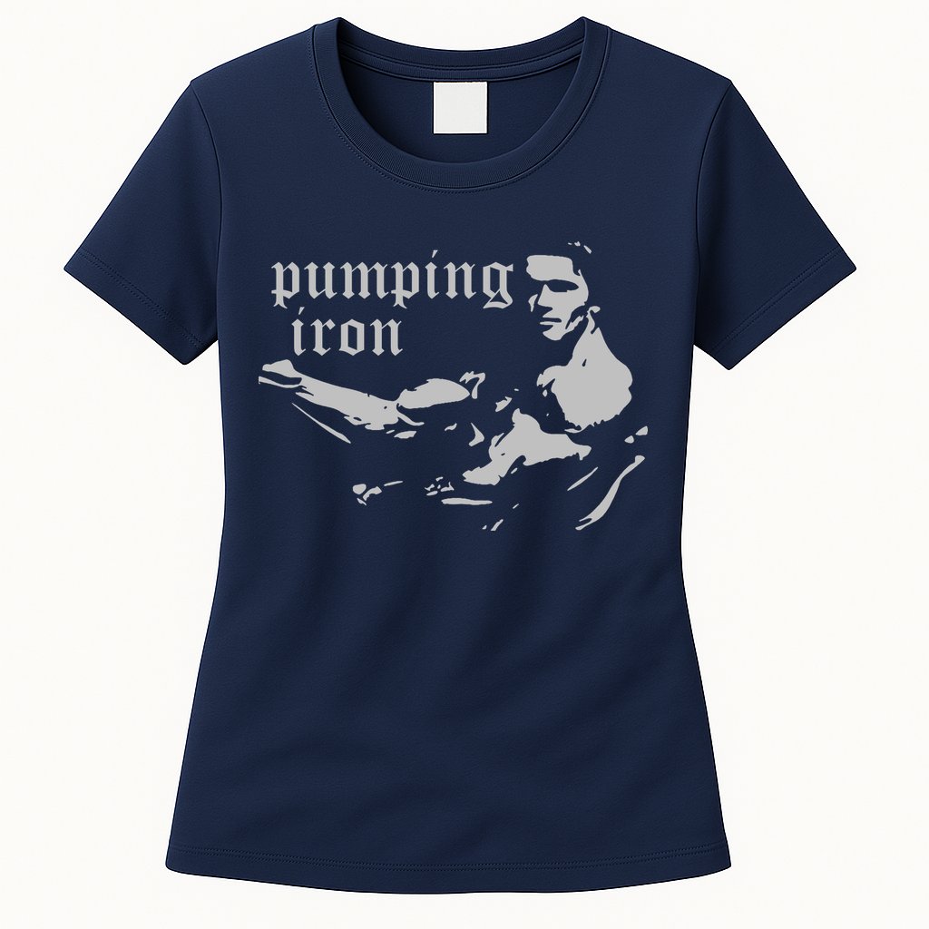 PUMPING IRON Womens T-Shirt