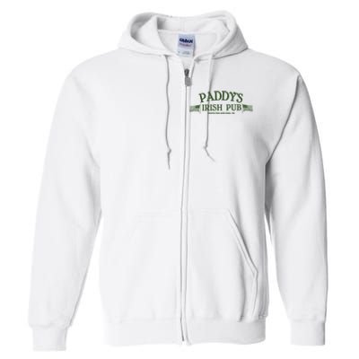 Paddys Irish Pub Its Always Sunny Full Zip Hoodie