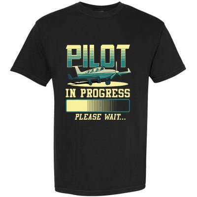 Pilot In Progress Please Wait Airplane Pilot In Training Garment-Dyed Heavyweight T-Shirt