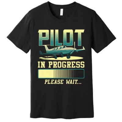 Pilot In Progress Please Wait Airplane Pilot In Training Premium T-Shirt