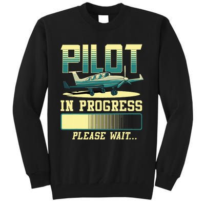 Pilot In Progress Please Wait Airplane Pilot In Training Tall Sweatshirt