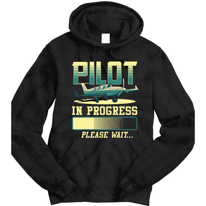 Pilot In Progress Please Wait Airplane Pilot In Training Tie Dye Hoodie