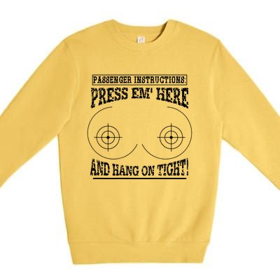 Passenger Instructions Press Em Here Premium Crewneck Sweatshirt