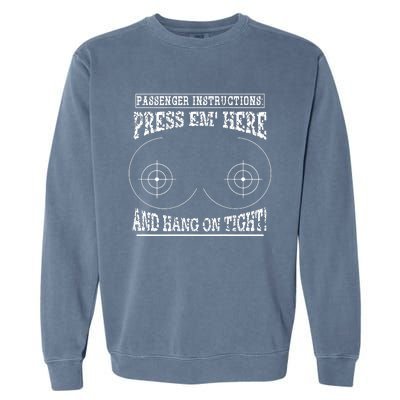 Passenger Instructions Press Em Here Garment-Dyed Sweatshirt