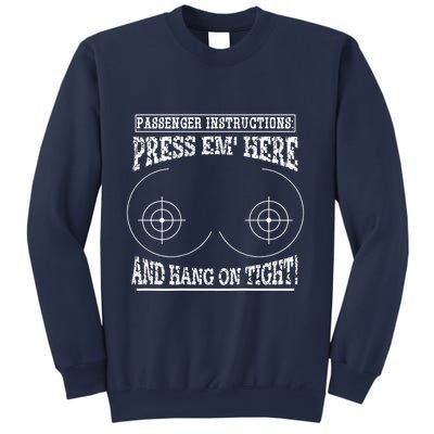 Passenger Instructions Press Em Here Sweatshirt