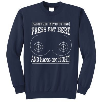 Passenger Instructions Press Em Here Sweatshirt