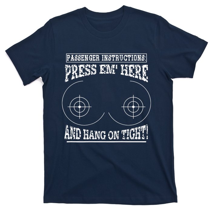 Passenger Instructions Press Em Here T-Shirt