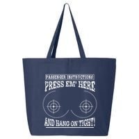 Passenger Instructions Press Em Here 25L Jumbo Tote