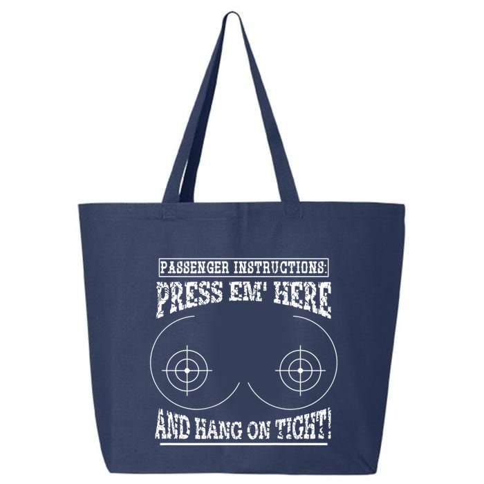 Passenger Instructions Press Em Here 25L Jumbo Tote